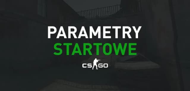 Ustawienia uruchamiania CS:GO, które poprawią twoją wydajność w grze Ustawienia uruchamiania CS:GO, które poprawią twoją wydajność w grze